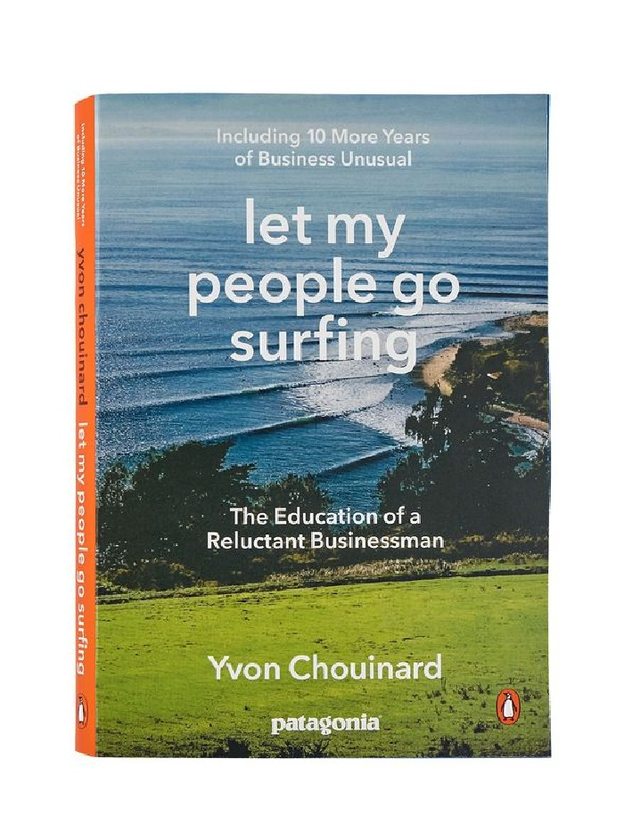 Patagonia - Let My People Go Surfing ( Revisted Edition) - Paper Back
